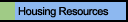 Housing Resources